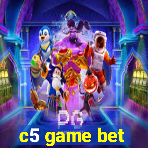 c5 game bet